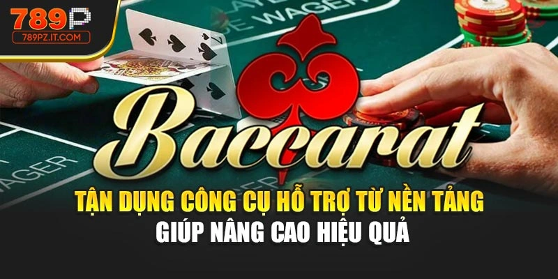 Tận dụng công cụ hỗ trợ từ nền tảng giúp nâng cao hiệu quả